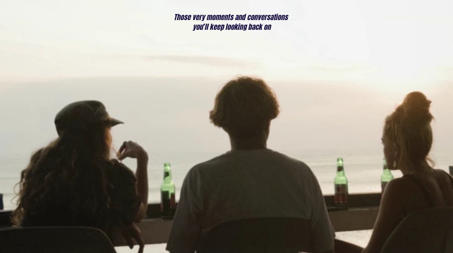Those very moments and conversations you'll keep looking back on